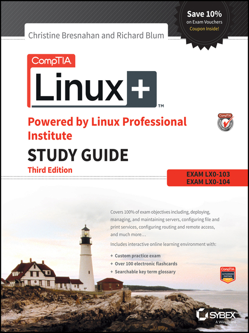 Title details for CompTIA Linux+ Powered by Linux Professional Institute Study Guide by Christine Bresnahan - Available